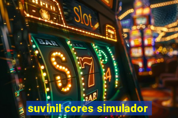 suvinil cores simulador